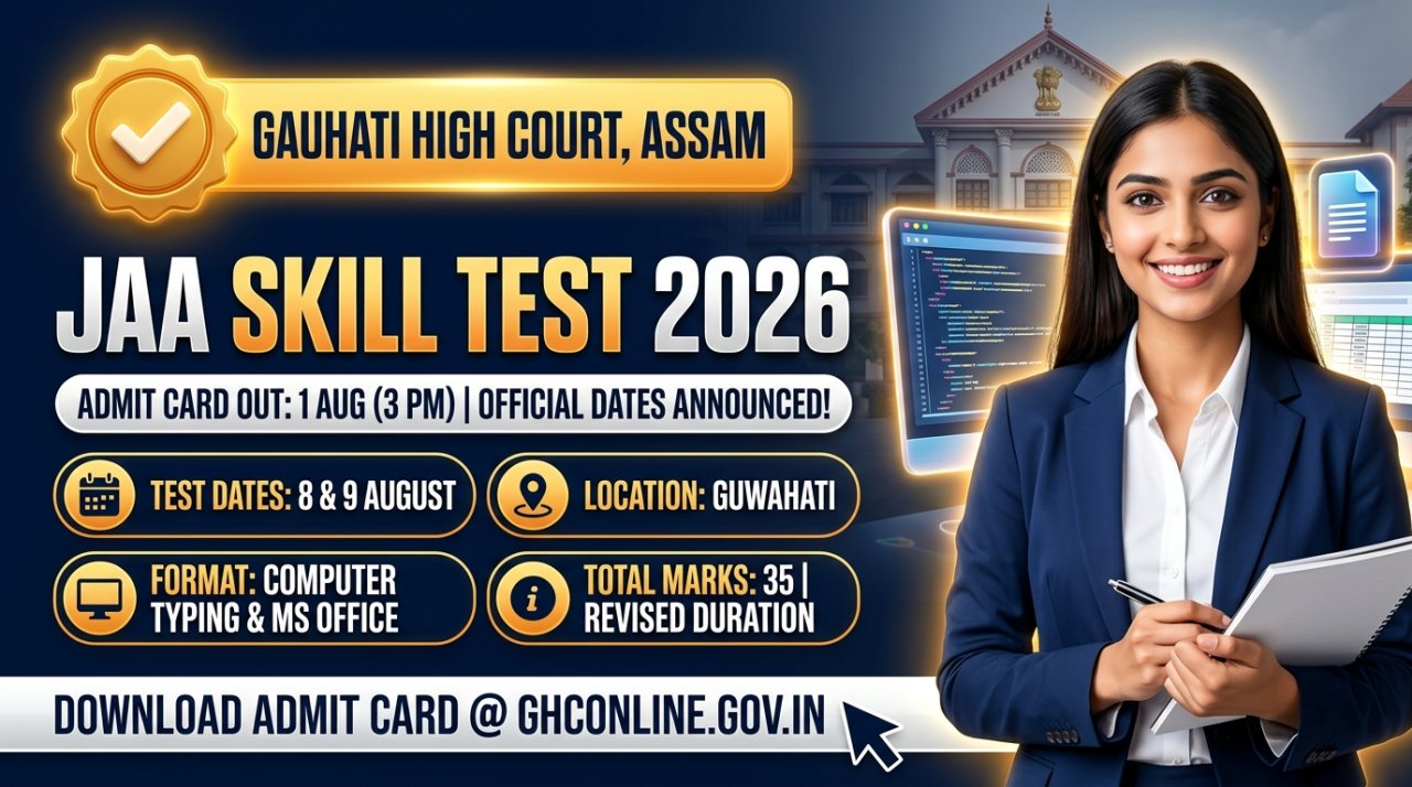 Gauhati High Court JAA Skill Test 2026: Check Schedule, Admit Card, Pattern & Syllabus