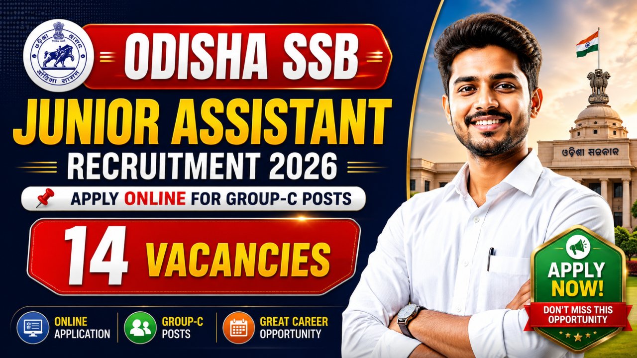 Odisha SSB Junior Assistant Recruitment 2026: Apply Online for 14 Group-C Posts