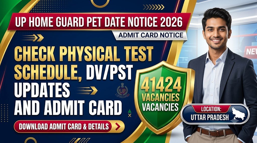UP Home Guard PET Date Notice 2026: Check Physical Test Schedule, DV/PST Updates and Admit Card