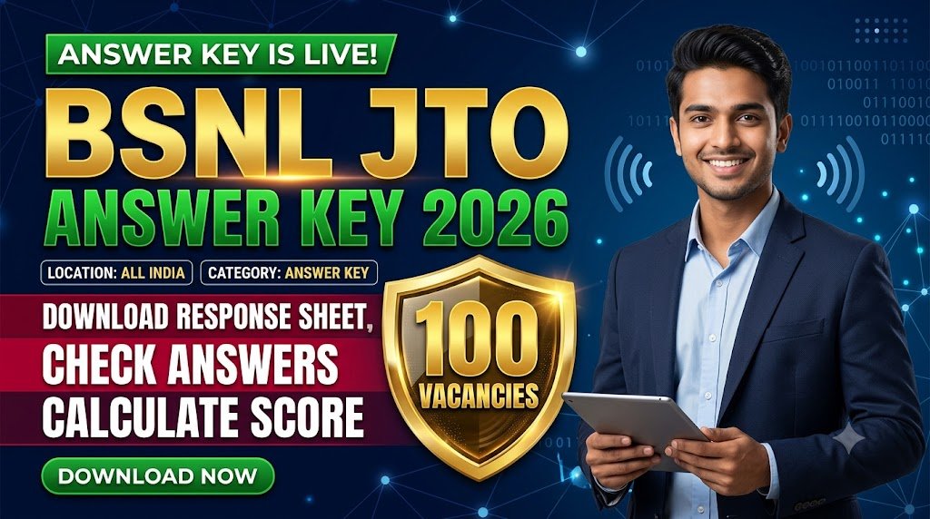 BSNL JTO Answer Key 2026: Download Response Sheet, Check Answers & Calculate Score