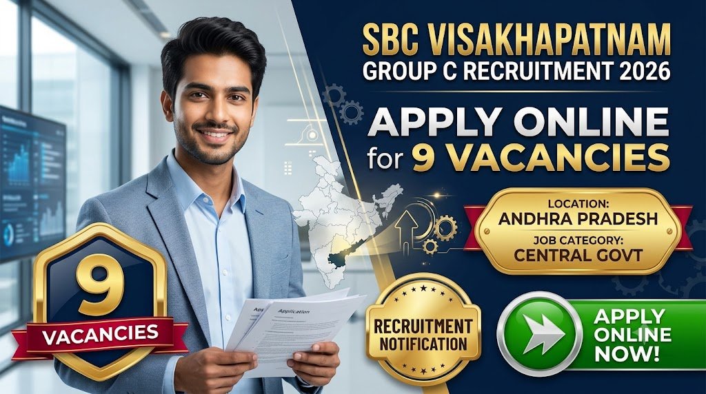 SBC Visakhapatnam Group C Recruitment 2026: Apply Online for 9 Vacancies