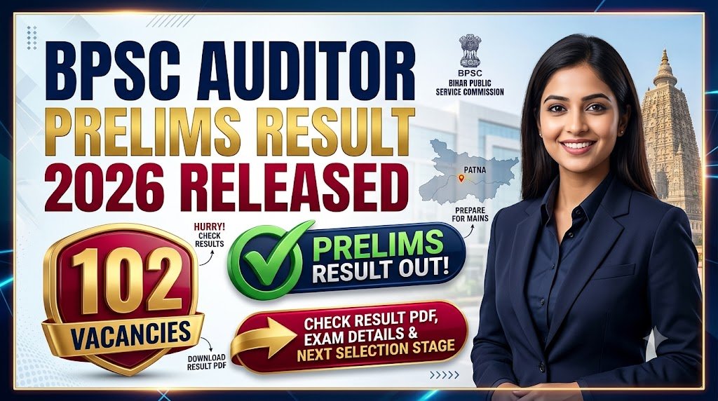 BPSC Auditor Prelims Result 2026 Released: Check Result PDF, Exam Details and Next Selection Stage